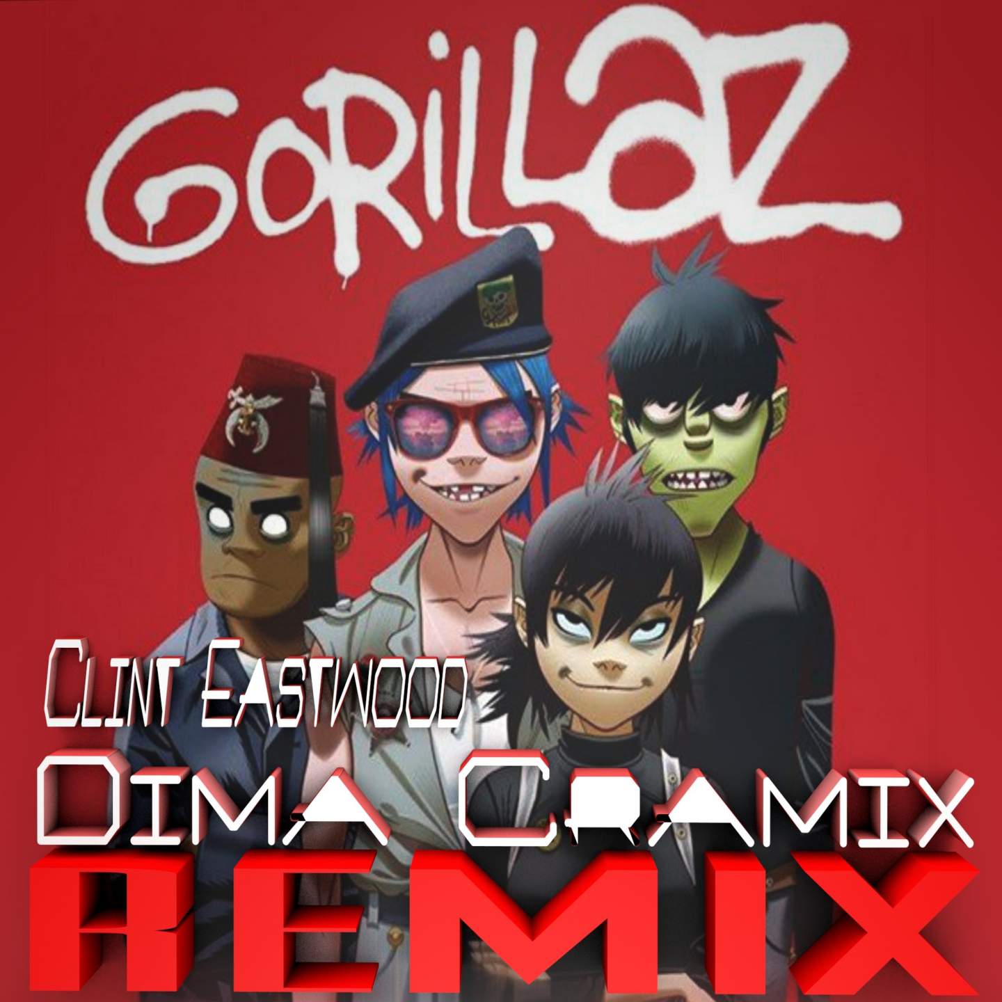 Clint Eastwood feat. Gorillaz (Dima Cramix Remix) -
                    Luxe radio