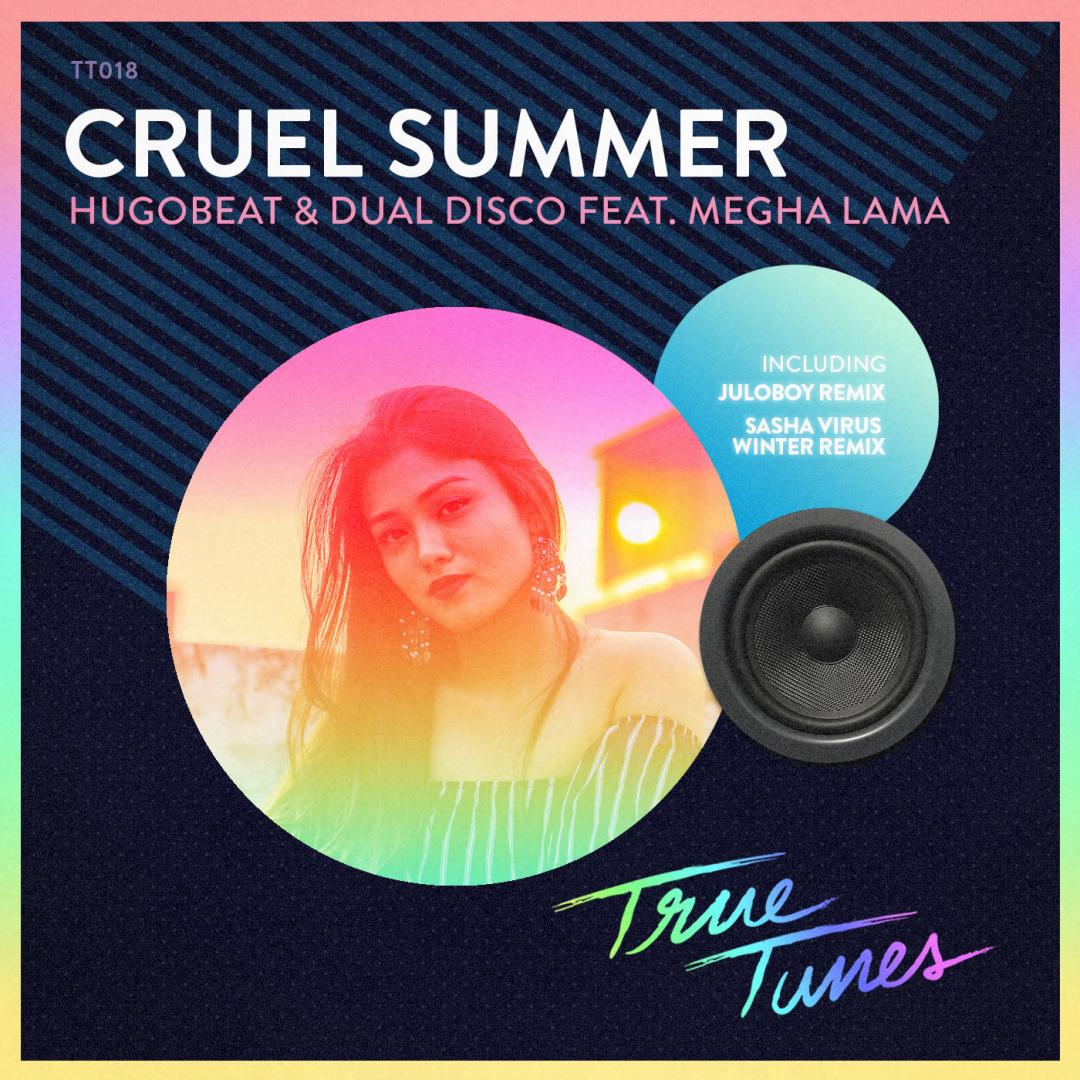 Cruel Summer feat. Hugobeat, Dual Disco & Megha Lama (Juloboy Remix) -
                    Luxe radio