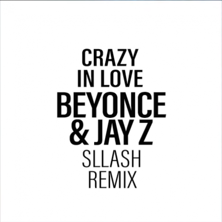 Crazy In Love feat. Beyonce & Jay Z (Sllash Remix) -
                    Luxe radio