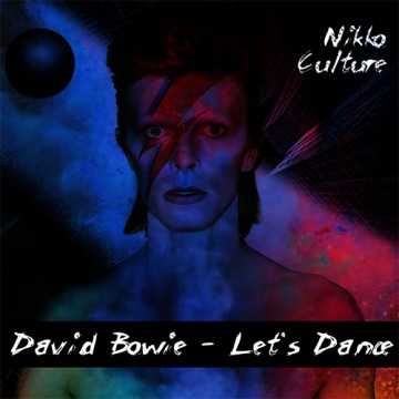 Lets Dance feat. David Bowie (Nikko Culture Remix) -
                    Luxe radio