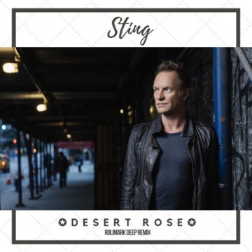 Desert Rose feat. Sting (Rolimark Deep Remix) -
                    Luxe radio