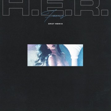 Focus feat. H.E.R (Dpat Remix) -
                    Luxe radio