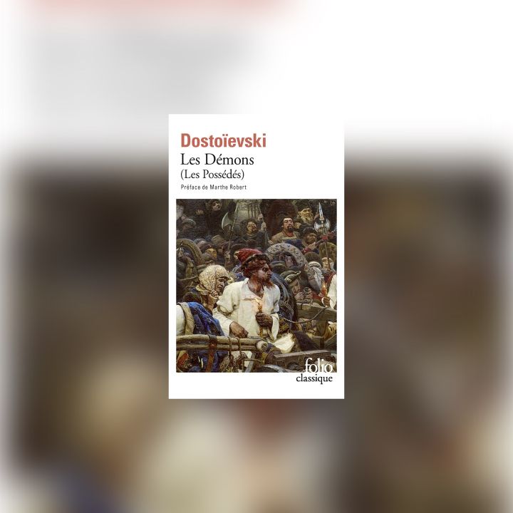 Les Démons de Fiodor Dostoïevski (Éditions Folio) - Entre Les Lignes -
                    Luxe radio