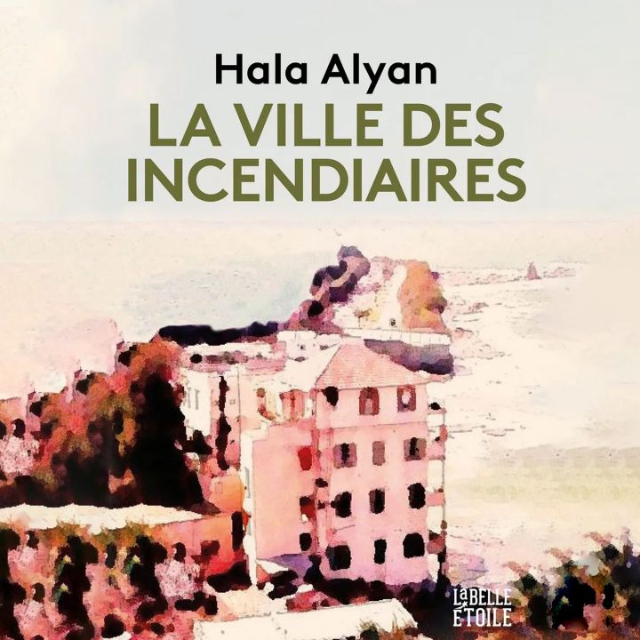 La ville des incendiaires de Hala Alyan (Éditions Marabout) - Entre Les Lignes -
                    Luxe radio