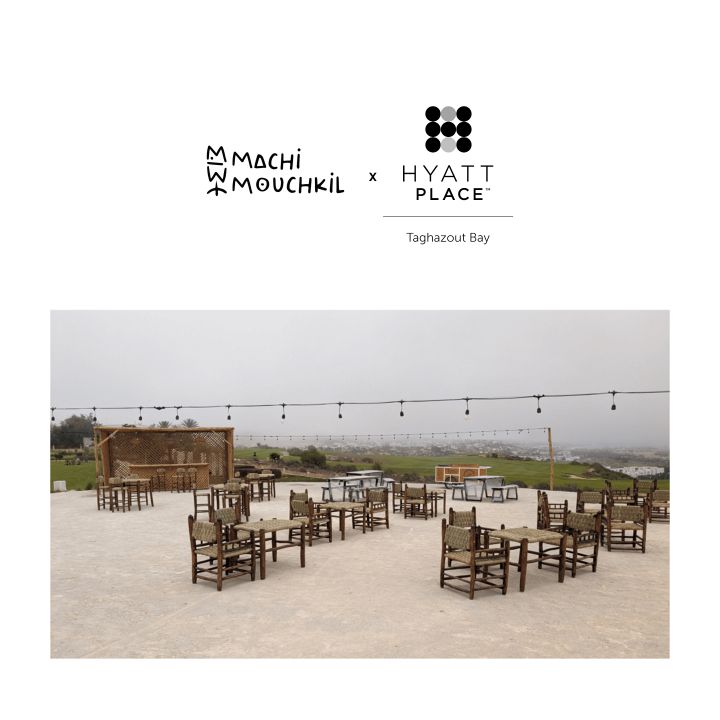 Collaboration Hyatt Place Taghazout Bay x Machi Mouchkil - Reportages -
                    Luxe radio