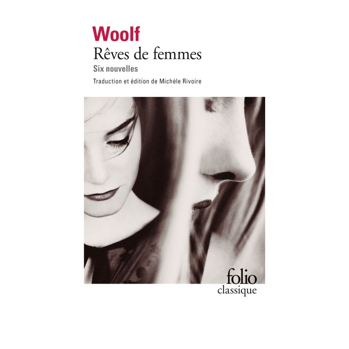 Rêves de femmes de Virginia Woolf (Éditions Folio) - Entre Les Lignes -
                    Luxe radio