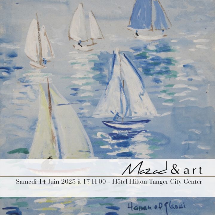 Mazad & Art met l’art marocain à l’honneur à Tanger - Le Journal des Arts -
                    Luxe radio
