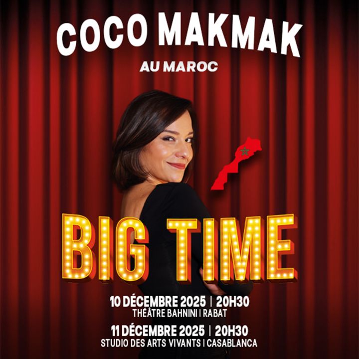 Coco Makmak débarque au Maroc avec son spectacle Big Time - Le Journal des Arts -
                    Luxe radio