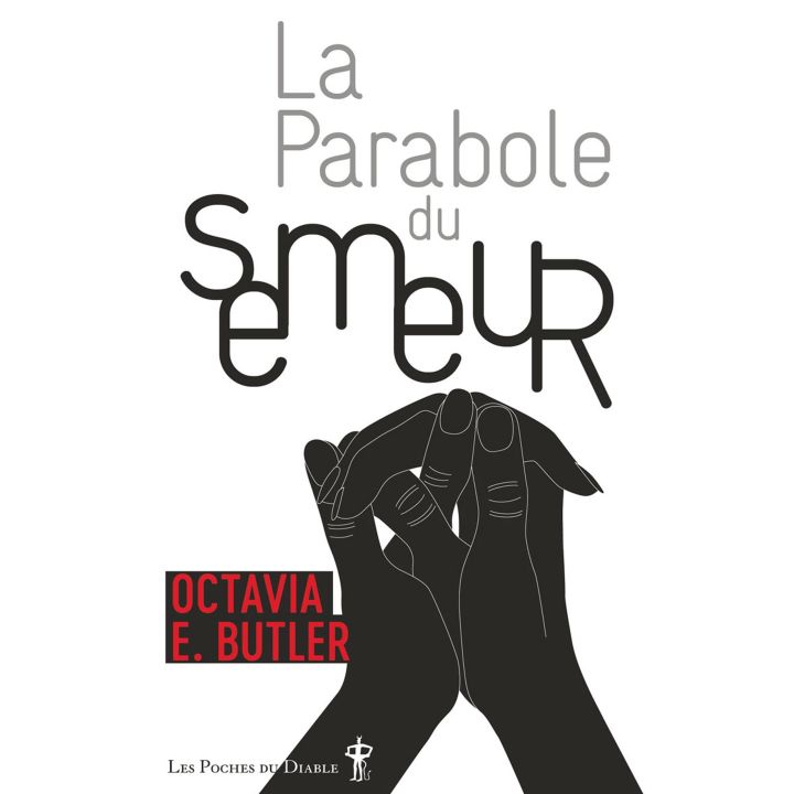La Parabole du semeur d'Octavia Butler (Éditions Au Diable Vauvert) - Entre Les Lignes -
                    Luxe radio