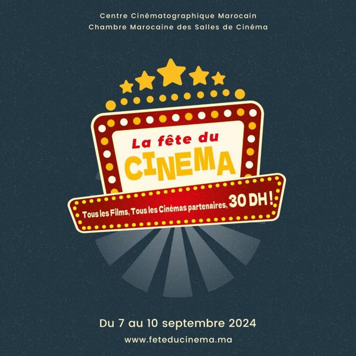 Une première Fête du Cinéma au Maroc du 7 au 10 septembre 2024 ! - Résonances Culturelles -
                    Luxe radio