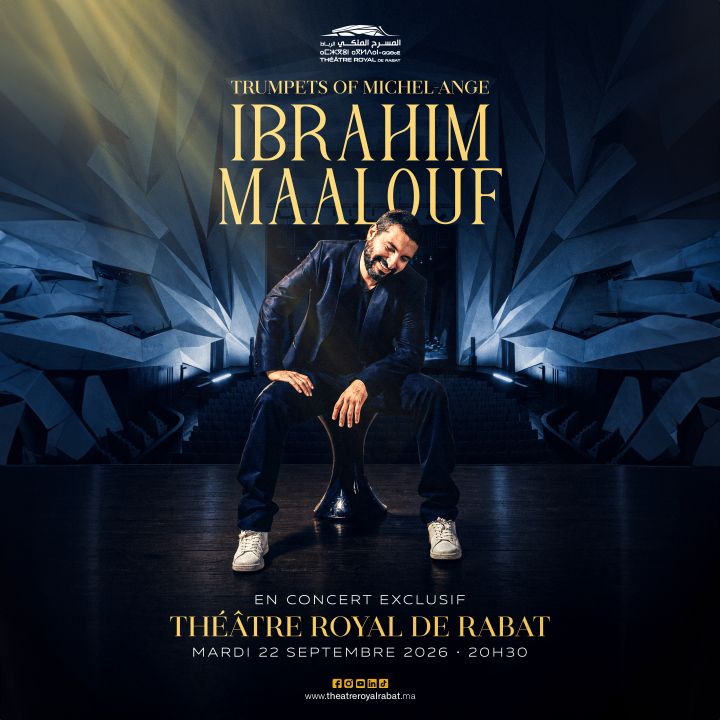 Le Théâtre Royal de Rabat a accueilli Ibrahim Maalouf - Résonances Culturelles -
                    Luxe radio