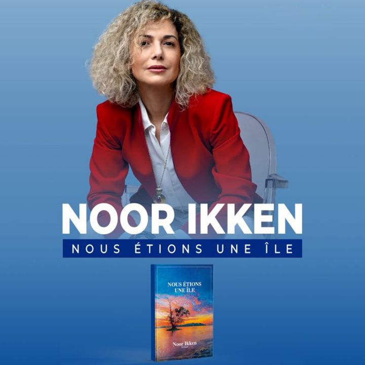 Noor Ikken, une voix qui bouleverse avec son nouveau roman Nous étions une île - Le Journal des Arts -
                    Luxe radio
