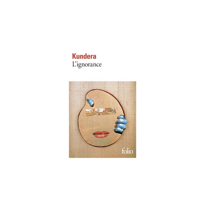 L’Ignorance de Milan Kundera (Éditions Folio) - Entre Les Lignes -
                    Luxe radio
