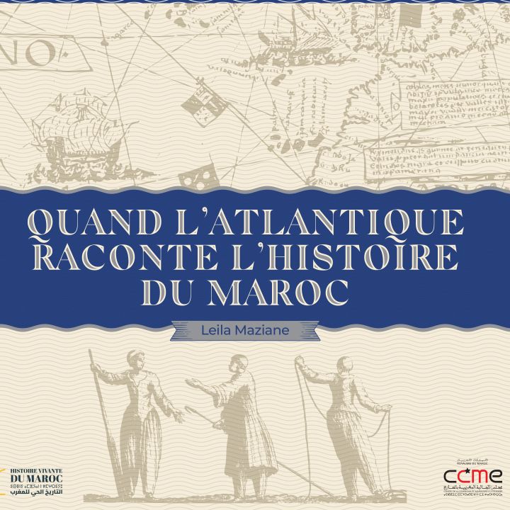 Le Maroc et l’Atlantique : une histoire vieille de plusieurs siècles. - Littérature -
                    Luxe radio