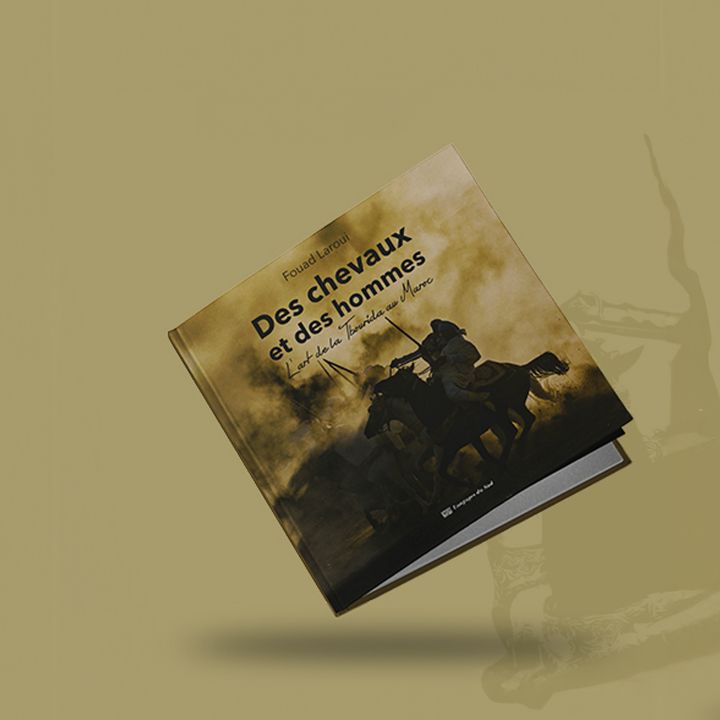 Le beau-livre  ''Des chevaux et des hommes, l'art de la Tbourida au Maroc'' - Littérature -
                    Luxe radio