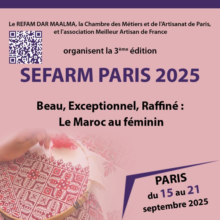 SEFARM 2025, les mains du Maroc à l’heure parisienne - Le Journal du Luxe -
                    Luxe radio